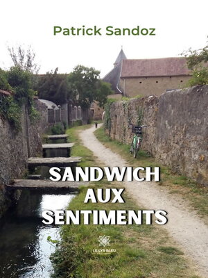 cover image of Sandwich aux sentiments